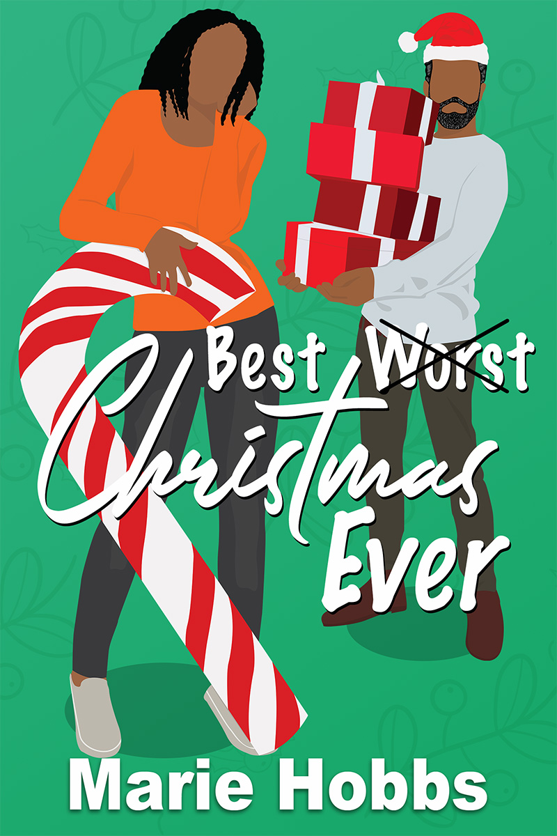 Best Worst Christmas Ever by Marie Hobbs
